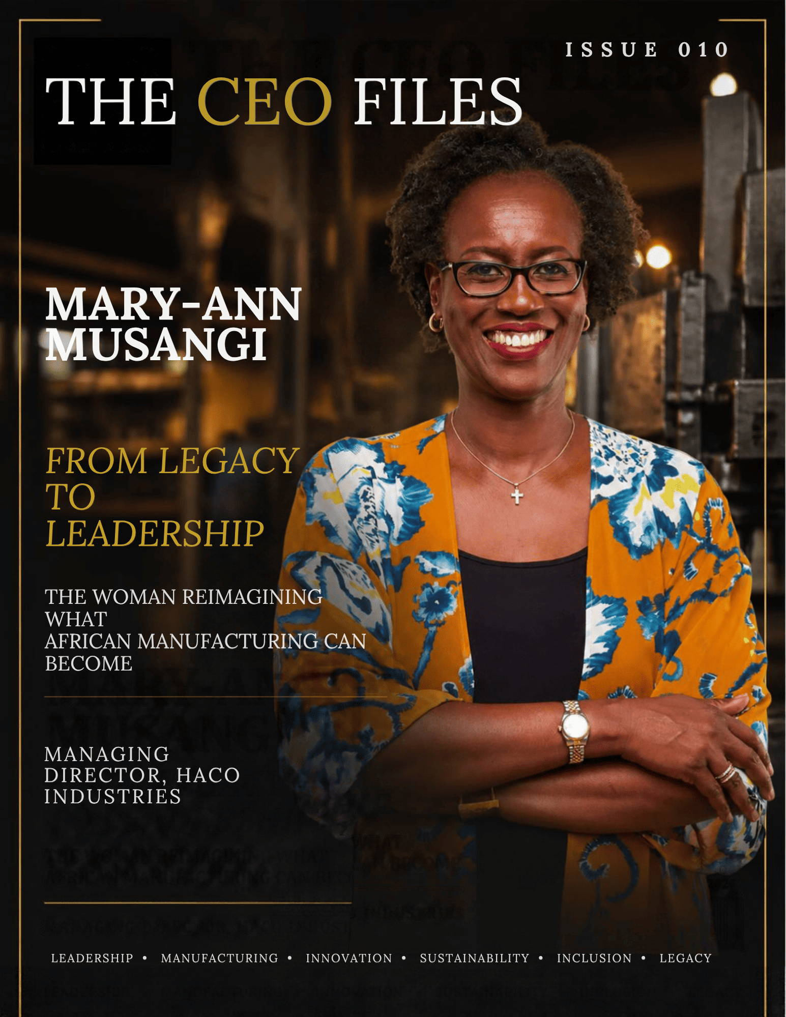The CEO Files Issue 010 cover — Mary-Ann Musangi, Managing Director, HACO Industries